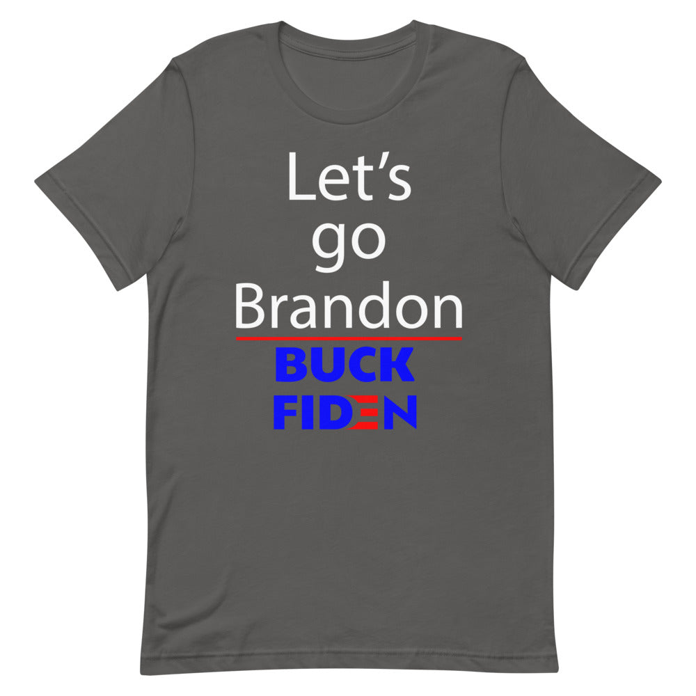 Let's go Brandon, BUCK FIDEN, Short-Sleeve Unisex T-Shirt