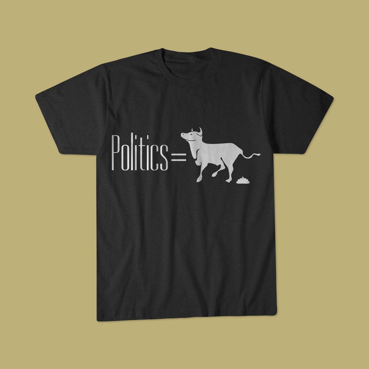 Politics equals BULLSHIT Unisex t-shirt