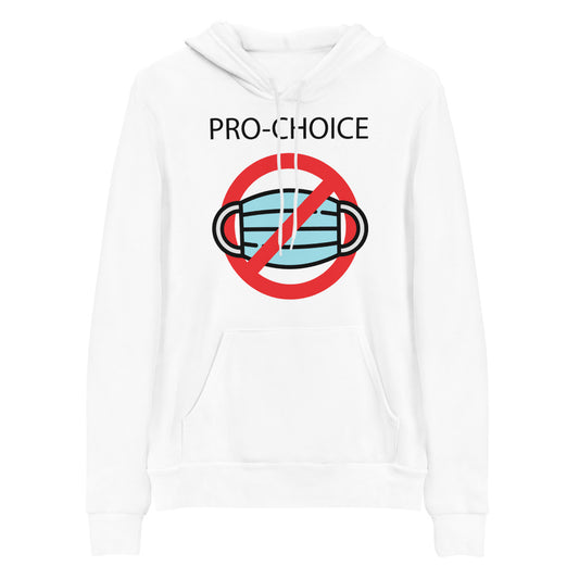 PRO-CHOICE, NO MASK, Unisex hoodie