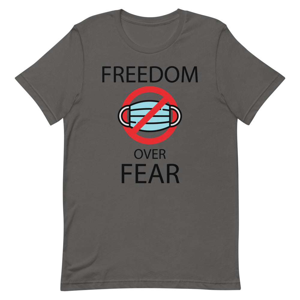 FREEDOM OVER FEAR, Short-Sleeve Unisex T-Shirt