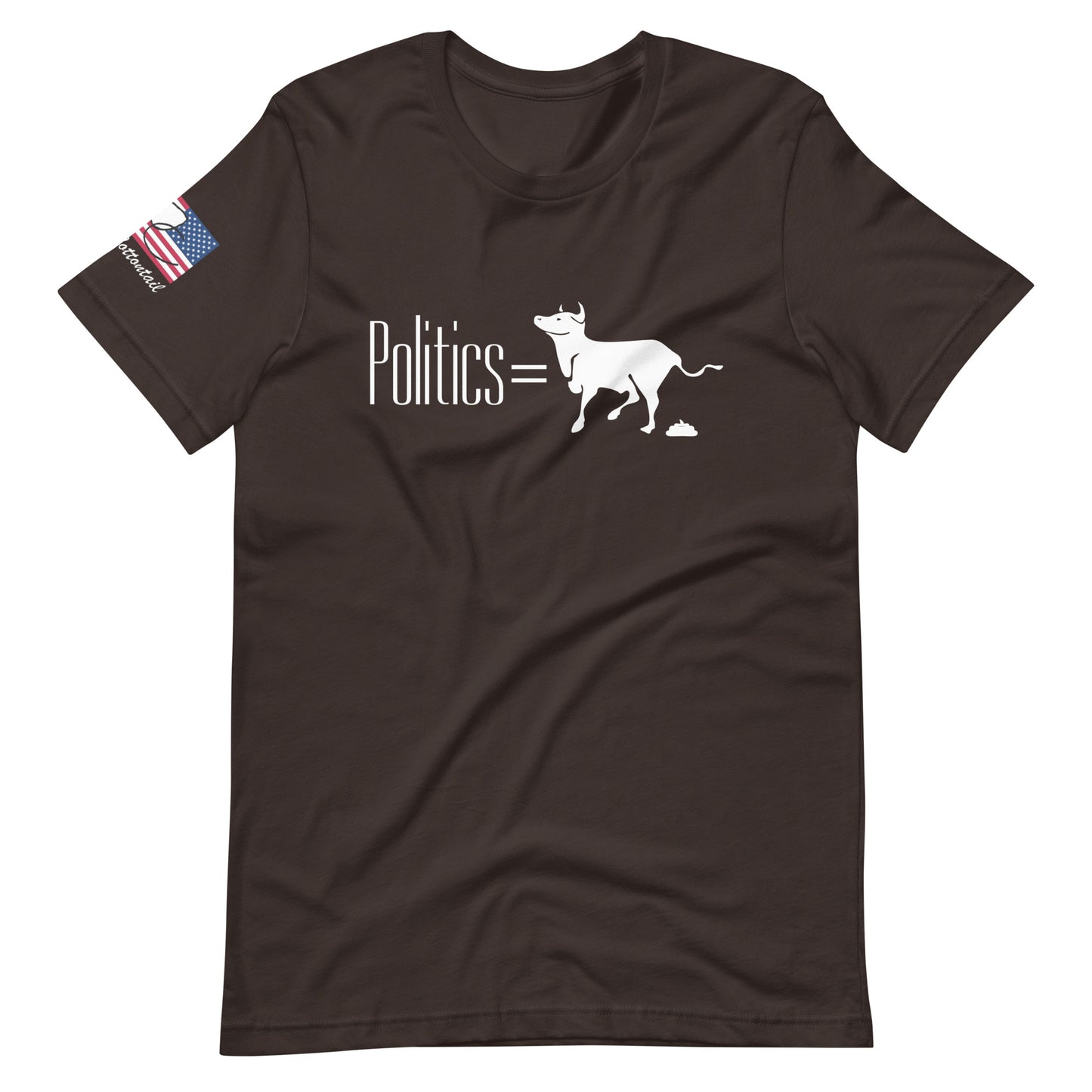 Politics equals BULLSHIT Unisex t-shirt