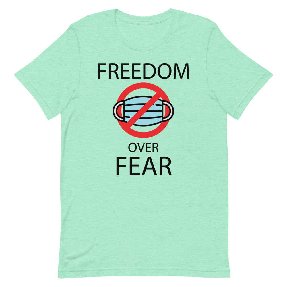 FREEDOM OVER FEAR, Short-Sleeve Unisex T-Shirt