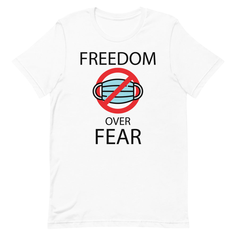 FREEDOM OVER FEAR, Short-Sleeve Unisex T-Shirt