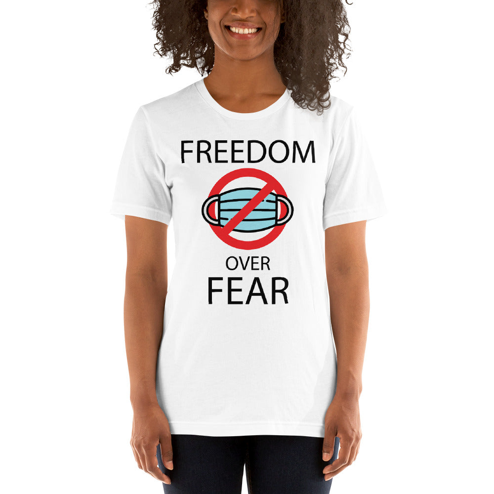 FREEDOM OVER FEAR, Short-Sleeve Unisex T-Shirt