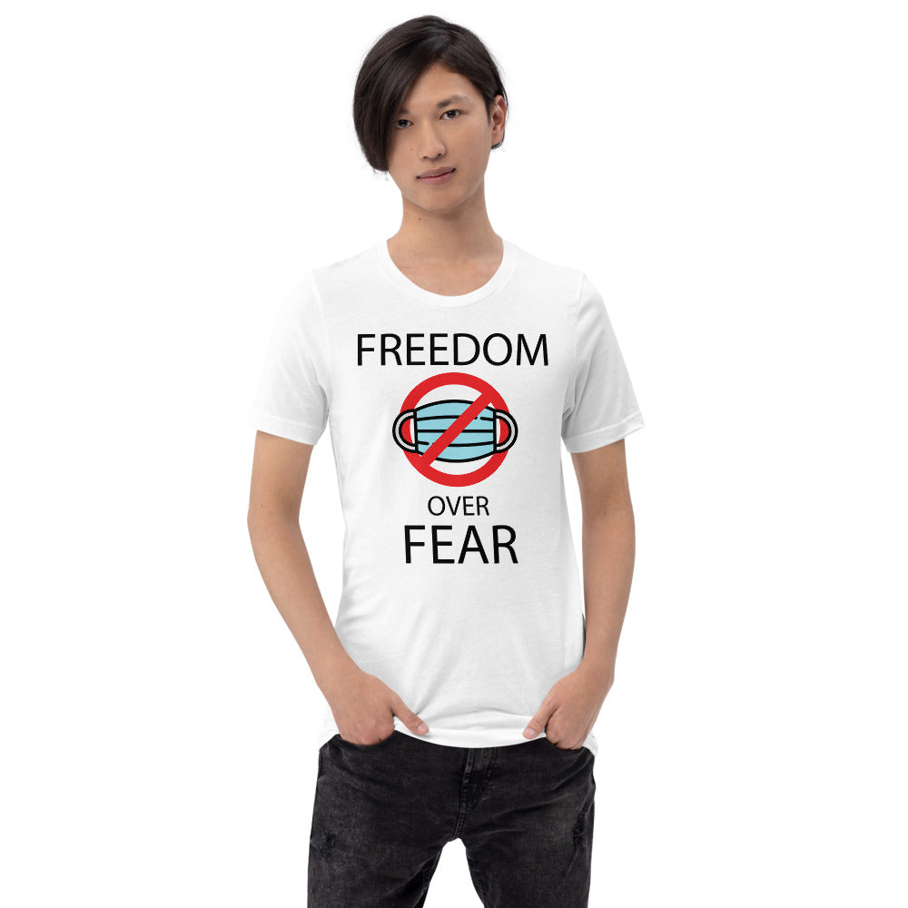 FREEDOM OVER FEAR, Short-Sleeve Unisex T-Shirt